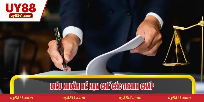 Điều khoản để hạn chế các tranh chấp