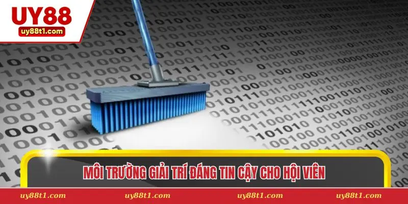 Môi trường giải trí đáng tin cậy cho hội viên